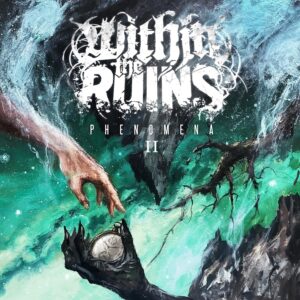 Within the Ruins - Phenomena II, album cover