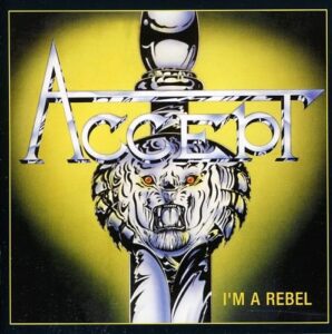 Accept - I'm a Rebel, album cover